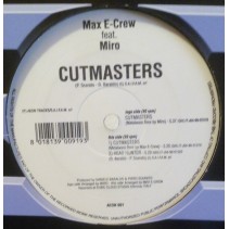 Max E-Crew Featuring Miro ‎– Cutmasters 