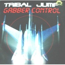 Tribal Jump ‎– Gabber Control 