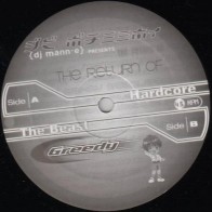 DJ Mann-E ‎– The Return Of Greedy