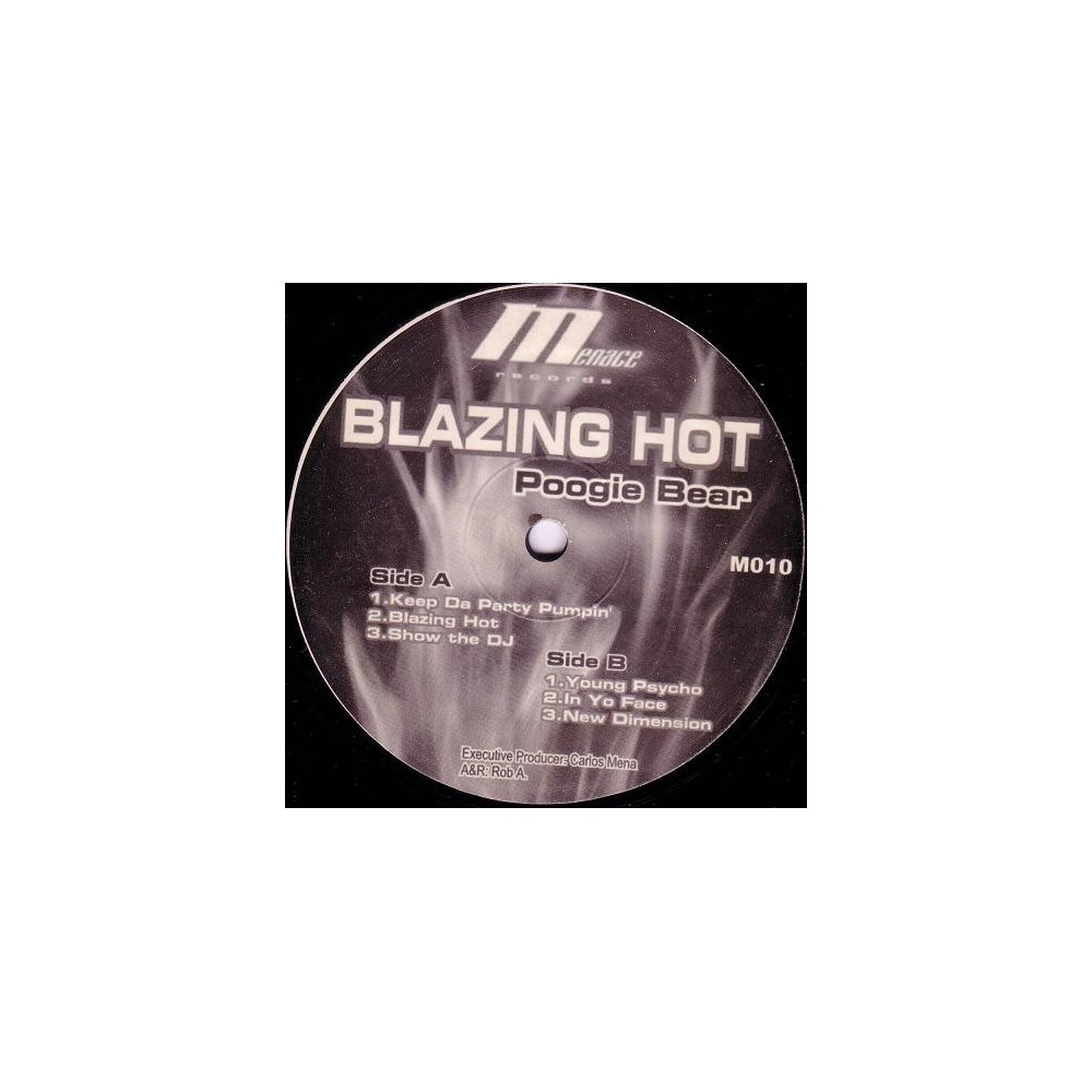  Poogie Bear ‎– Blazing Hot  (MENACE RECORDS)