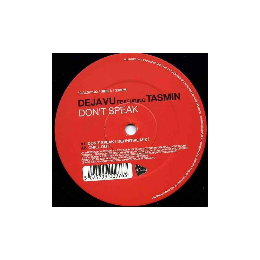 Deja Vu Featuring Tasmin - Don't Speak (ALMIGHTY RECORDS)