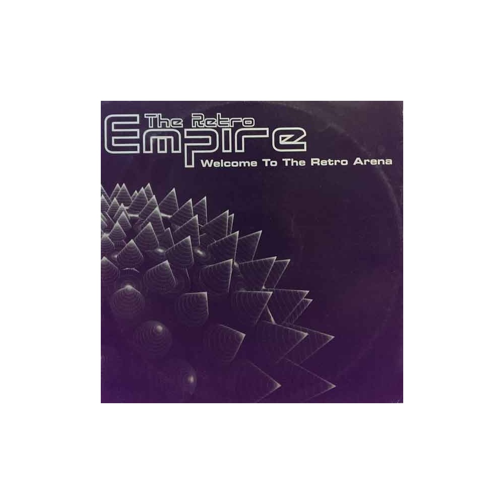 The Retro Empire ‎– Welcome To The Retro Arena 