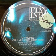 Oi Sonik ‎– Just Let Your Body Ride 