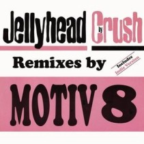 Crush – Jellyhead
