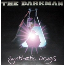 The Darkman - Synthetic Drugs