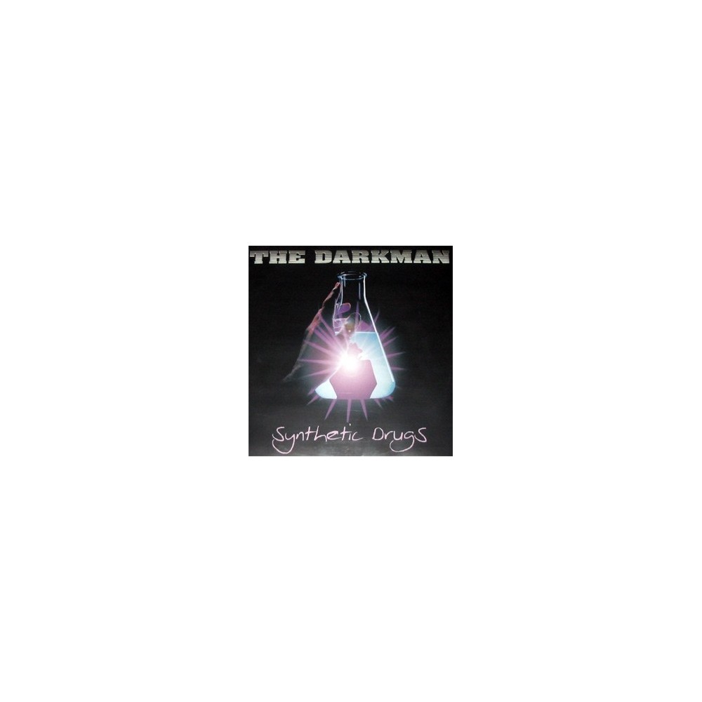 The Darkman - Synthetic Drugs