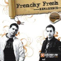 Frenchy Fresh-Remanence