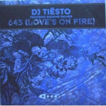 DJ Tiesto Featuring Suzanne Palmer ‎– 643 (Love's On Fire) 