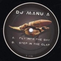 DJ Manu A ‎– Fly Into The Sky 