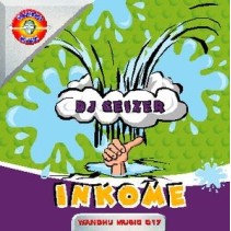 DJ Geizer ‎– Inkome