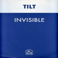 Tilt - Invisible (NUMERO 1 ALFREDO PAREJA, SE SALEEEEEE¡¡)