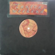 Tantra - Weekend (IMPORT,JOYA ROCKOLA¡¡¡)