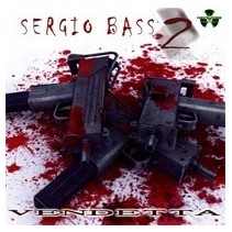 Sergio Bass ‎Vol. 2 - Vendetta 