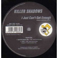 Killer Shadows ‎– I Just Can't Get Enough 