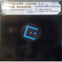 Silver Liquid ‎– The Shadow 