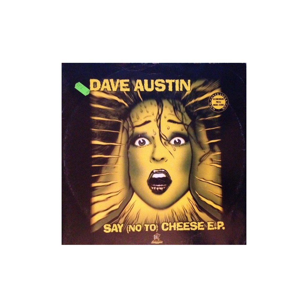 Dave Austin - Say (No To) Cheese E.P.