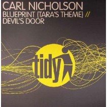 Carl Nicholson ‎– Blueprint (Tara's Theme) / Devil's Door 