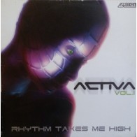 Activa Vol. 1 - Rhythm Takes Me High 