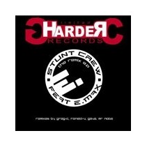 Stunt Crew Feat E-Max ‎– The Remix EP