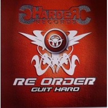 Re Order ‎– Guit Hard 