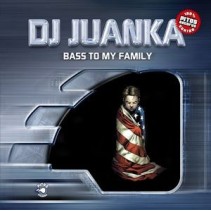DJ Juanka ‎– Bass To Ma Family 