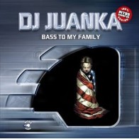 DJ Juanka ‎– Bass To Ma Family 