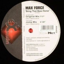 Max Force ‎– Bring That Bass Home 
