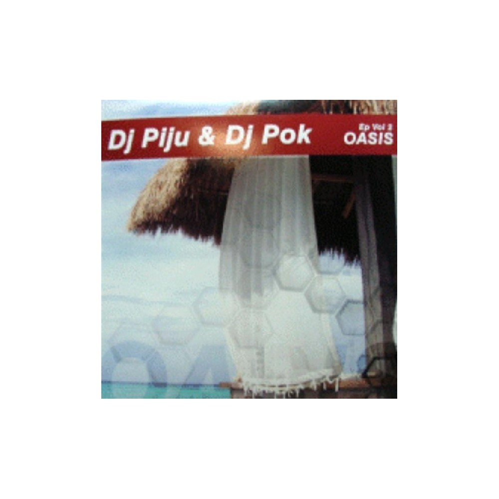 Dj Piju & Dj Pok ‎– EP Vol. 2 - Oasis