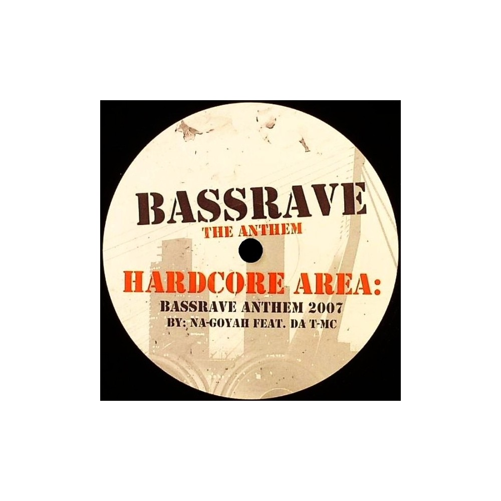 Na-Goyah Feat. Da T-MC ‎– Bassrave The Anthem 