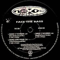 Face The Bass ‎– Dance 2 The House 