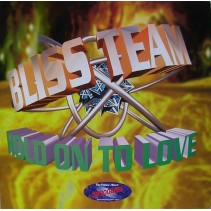 Bliss Team – Hold On To Love