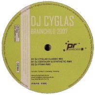DJ Cyglas ‎– Brainchild 2007 