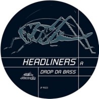 Headliners - Drop Da Bass(TEMAZO JUMPER CHOCOLATE & COLISEUM¡¡)