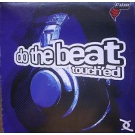 Do The Beat ‎– Touch'ed 