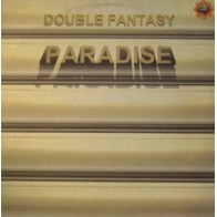 Double Fantasy ‎– Paradise 