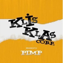 Klis Klas Corp. ‎– Pimp 