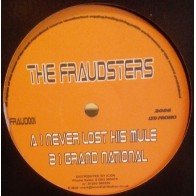The Fraudsters ‎– Never Lost His Mule 