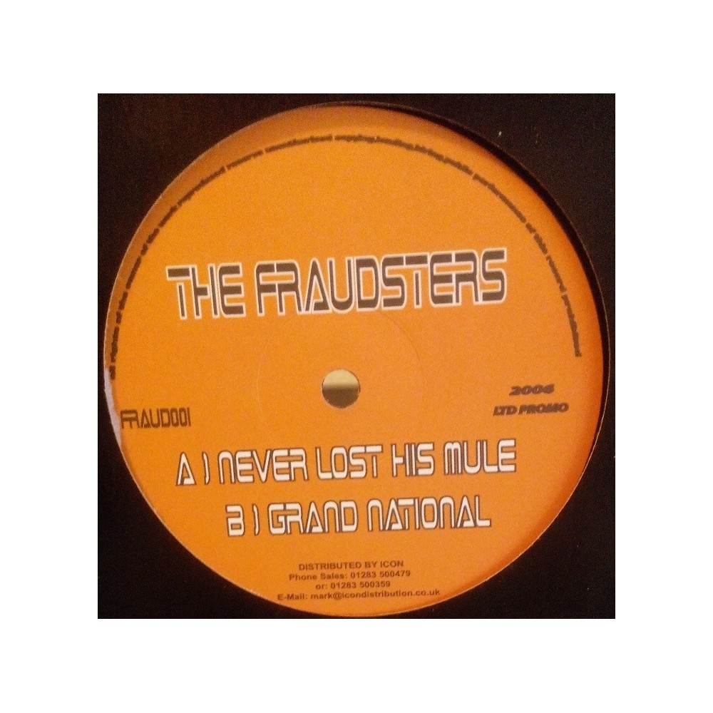 The Fraudsters ‎– Never Lost His Mule 