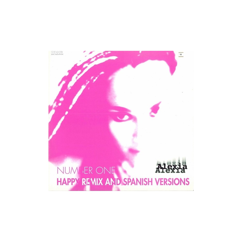 Alexia ‎– Number One (Happy Remix And Spanish Versions) 