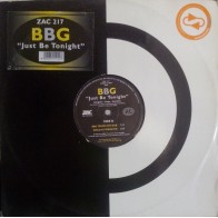 BBG ‎– Just Be Tonight 