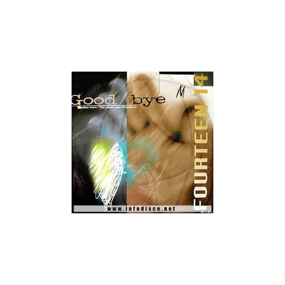 Fourteen 14 - Goodbye (Medley From: "Ten Years Ago")