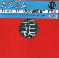Axia ‎– Love In December Rmx 
