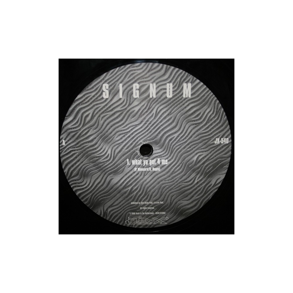 Signum - What Ya Got 4 Me(SELLO JINX,ORIGINAL Y NUEVO¡¡ TEMAZO¡)