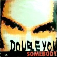 Double You ‎– Somebody 