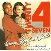 Twenty 4 Seven Featuring Stay-C & Stella ‎– We Are The World 