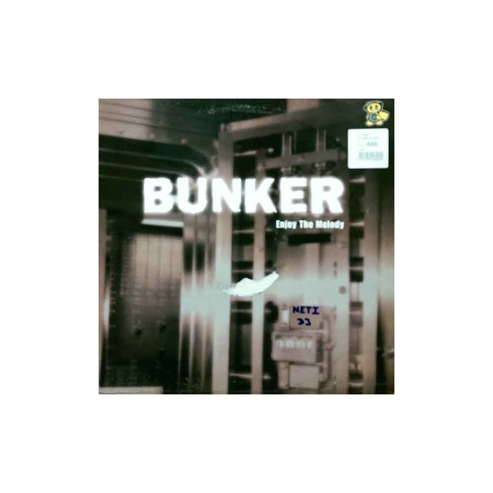 Bunker - Enjoy The Melody