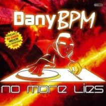 Dany BPM ‎– No More Lies 