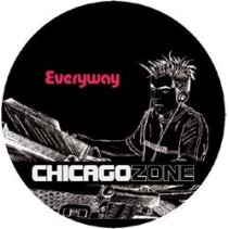 Chicago Zone ‎– Everyway 
