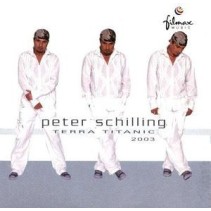 Peter Schilling ‎– Terra Titanic 2003 