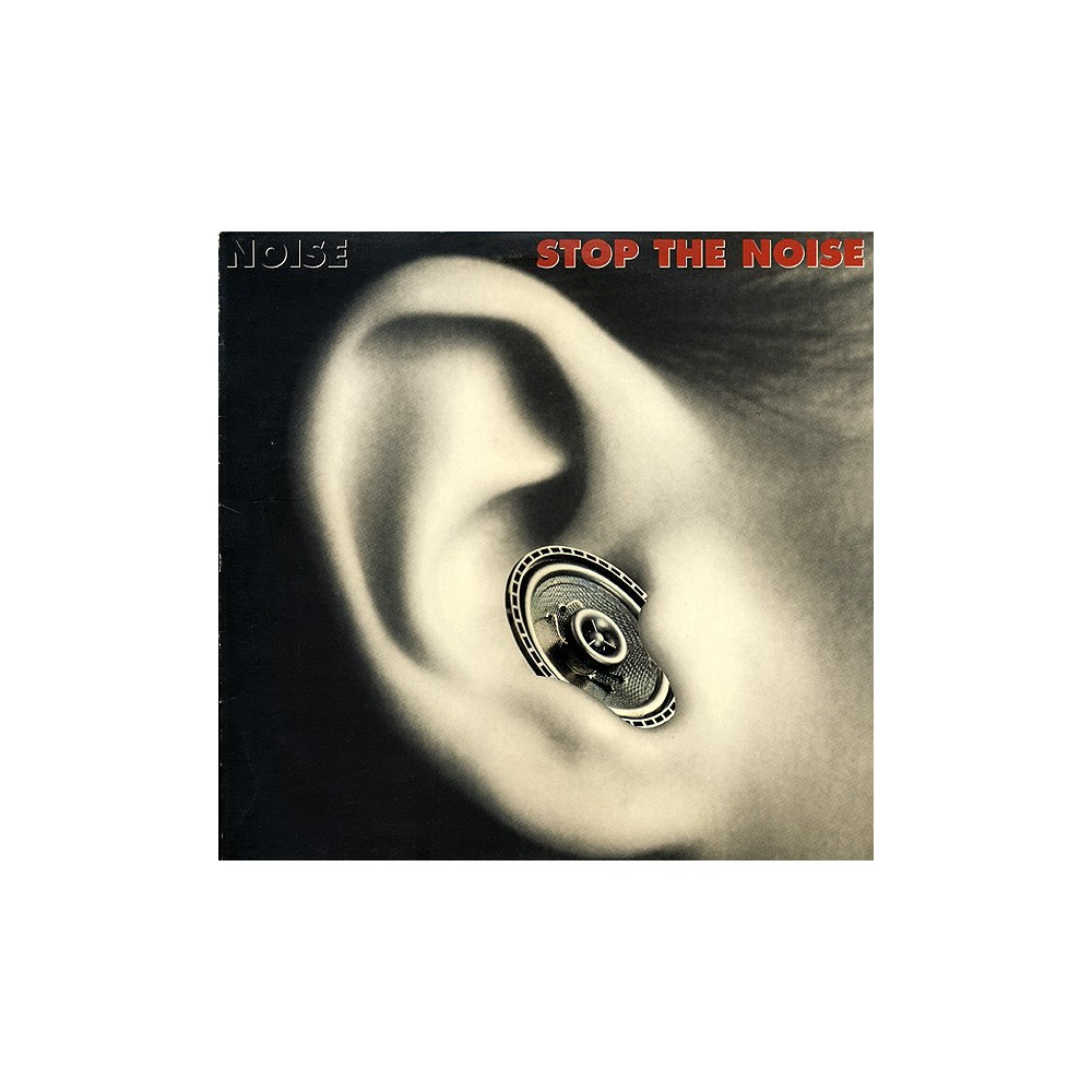 Noise - Stop The Noise